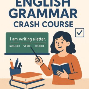 English Grammar Crash Course