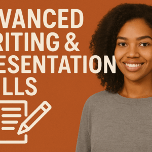 Advanced Writing & Presentation Skills